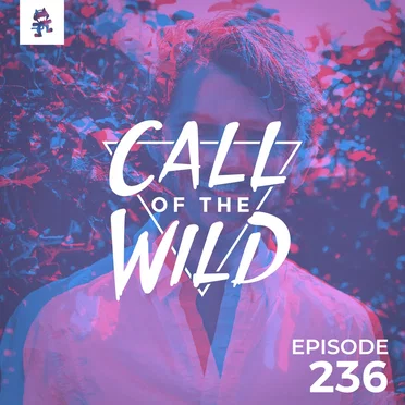 2019-02-20: 236 – Monstercat: Call of the Wild (Kill Paris Takeover) by Monstercat - album cover