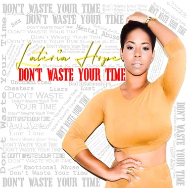 Don't Waste Your Time