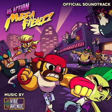 Big Action Mega Fight! OST by Vibe Avenue - album cover