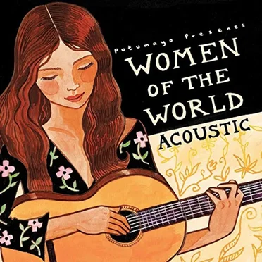 Putumayo Presents: Women of the World: Acoustic by Various Artists - album cover