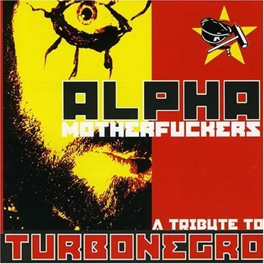 Alpha Motherfuckers: A Tribute to Turbonegro by Various Artists - album cover