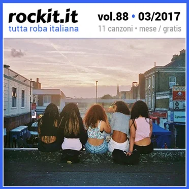 Rockit, Volume 88: Marzo 2017 by Various Artists - album cover