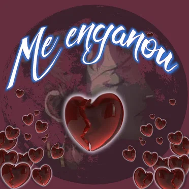 Me Enganou