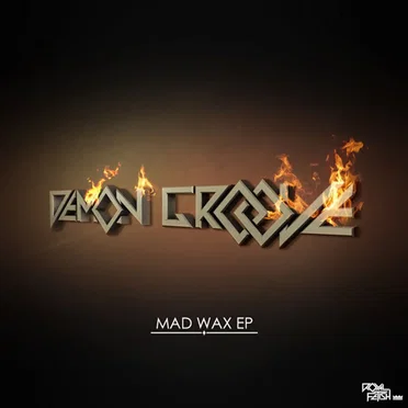 Mad Wax EP by Demon Groove - album cover