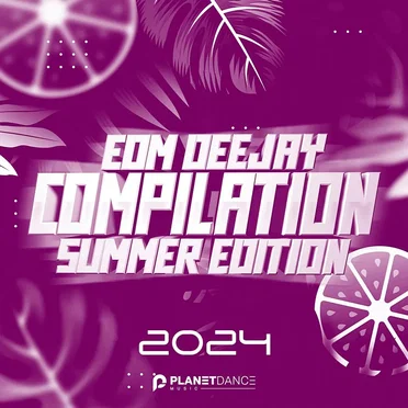EDM Deejay Compilation 2024 (Summer Edition) by Various Artists - album cover