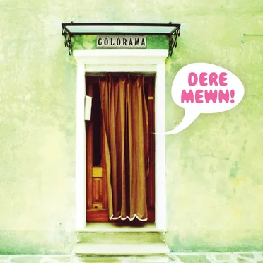 Dere Mewn by Colorama - album cover