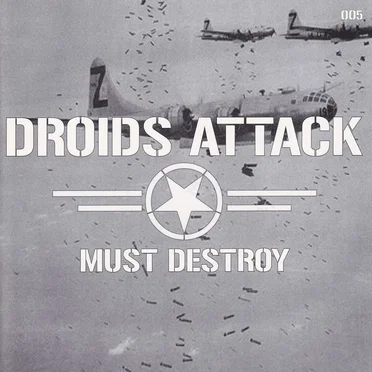 Must Destroy by Droids Attack - album cover