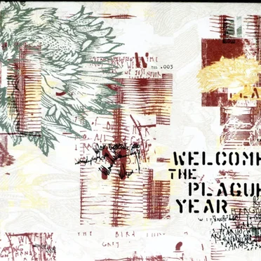 Welcome the Plague Year