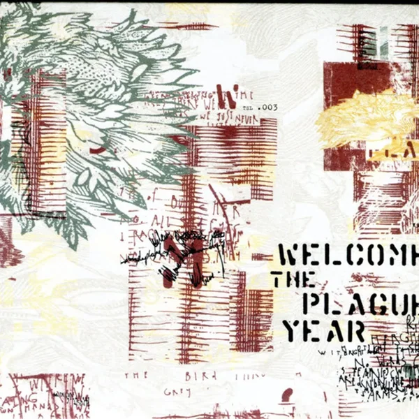 Welcome the Plague Year
