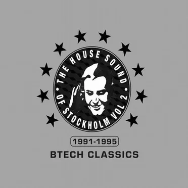 The House Sound of Stockholm Vol 2: Btech Classics 1991-1995 by Various Artists - album cover