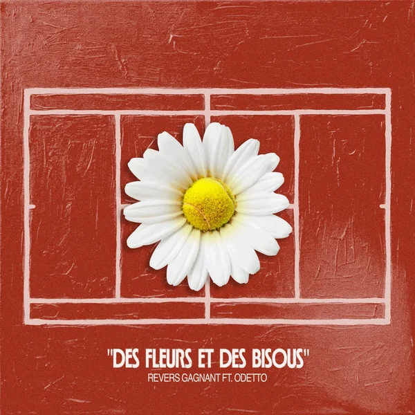 Des Fleurs et des Bisous (feat. Odetto)