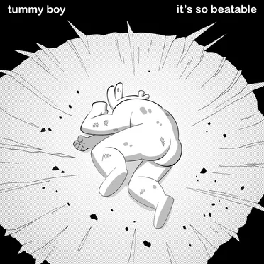 it's so beatable by Tummy Boy - album cover