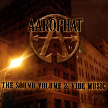 The Sound Vol. 2 : Vibe Music by Aarophat - album cover