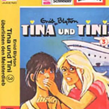 Tina und Tini 3: …überlisten den Meisterdieb by Tina und Tini - album cover