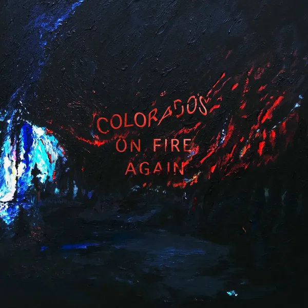 Colorado's On Fire Again