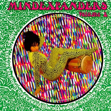 Mindexpanders Volume 2 (In Search of the Exstatic Kinetic Bombastic Multi‐Freaked Up Outer Spacial Groove) by Various Artists - album cover