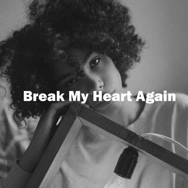 Break My Heart Again by Monaldin - album cover