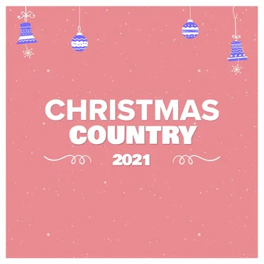 Christmas Country 2021 by Various Artists - album cover