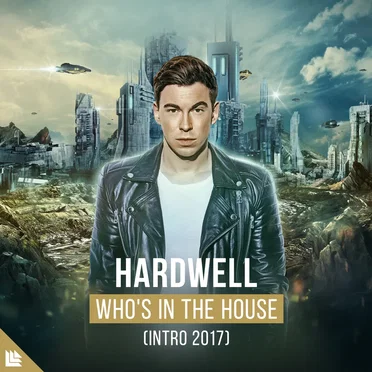 Who’s in the House (Intro 2017)