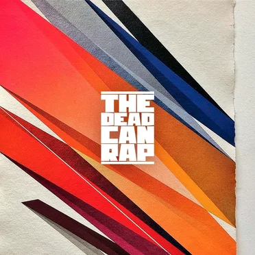 The Dead Can Rap