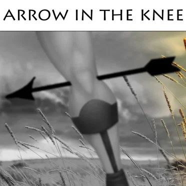 Arrow in the Knee