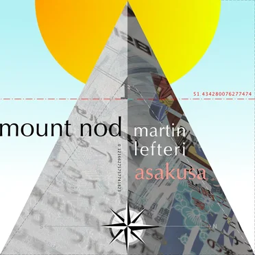 Mount Nod / Asakusa