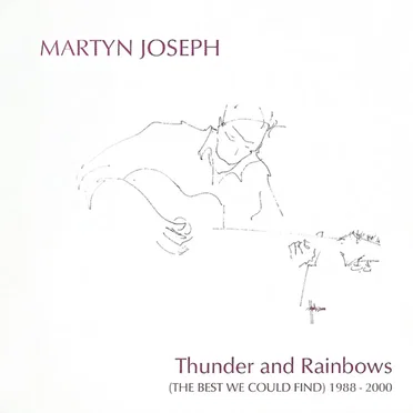 Thunder and Rainbows: The Best We Could Find 1988-2000