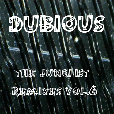 The Junglist Remixes, Vol. 6