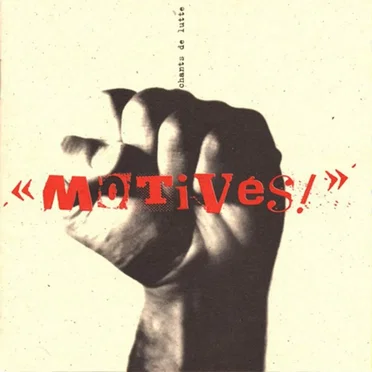 Motivés ! Chants de lutte