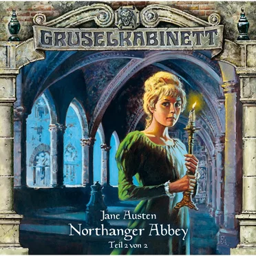 Northanger Abbey (Teil 2 von 2) by Marc Gruppe - album cover