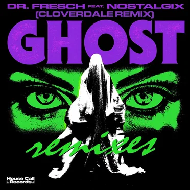 Ghost (Cloverdale remix)