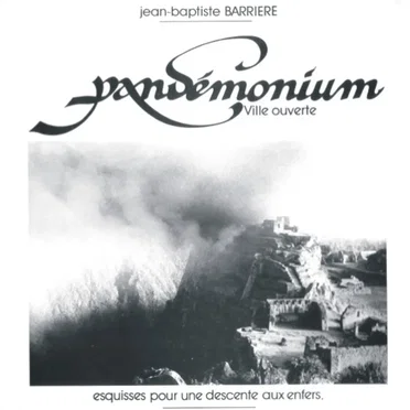 Pandémonium : Ville ouverte by Jean-Baptiste Barrière - album cover