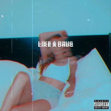 Like a Drug