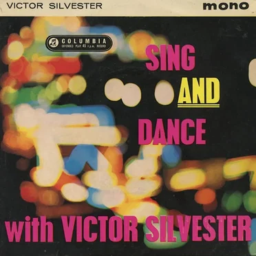Sing and Dance With Victor Silvester
