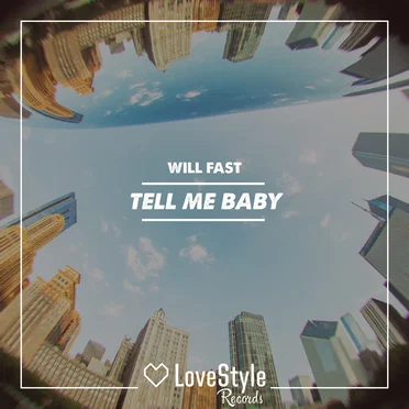 Tell Me Baby