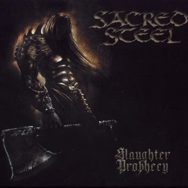 Slaughter Prophecy by Sacred Steel - album cover