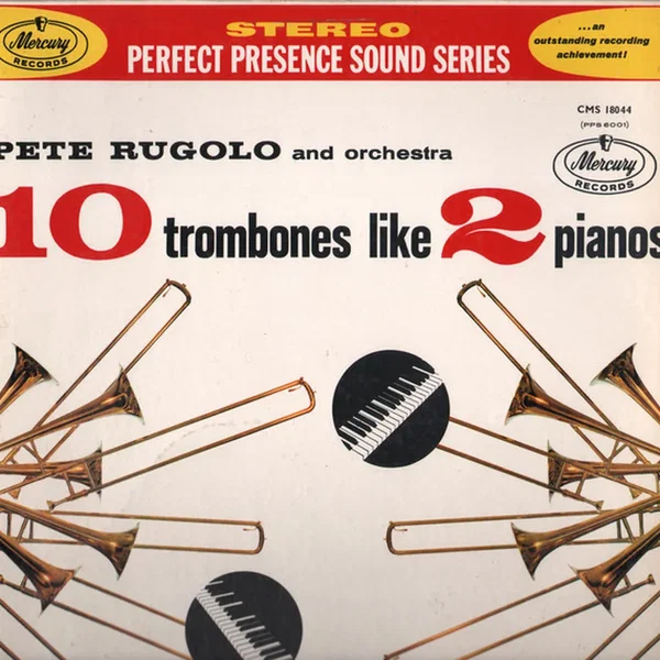 10 Trombones Like 2 Pianos