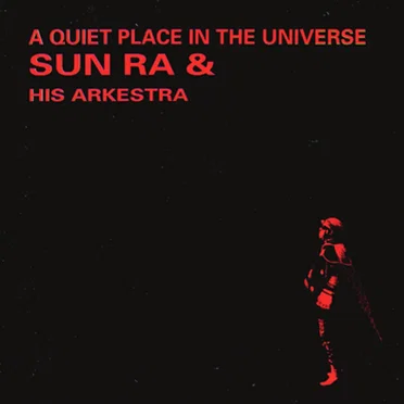A Quiet Place in the Universe