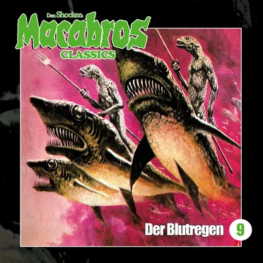 Macabros Classics, Folge 9: Der Blutregen by Markus Winter - album cover