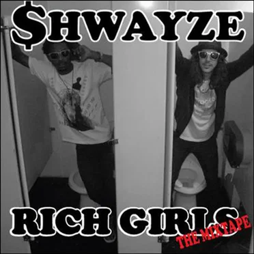 Rich Girls by Shwayze - album cover