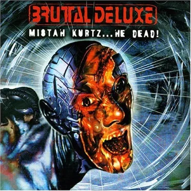 Mistah Kurtz… He Dead!