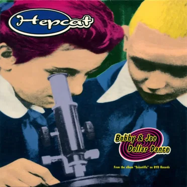 Bobby & Joe by Hepcat - album cover