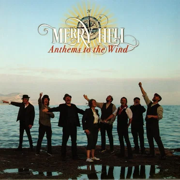Anthems to the Wind by Merry Hell - album cover