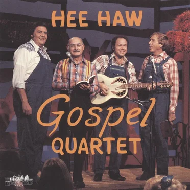 Hee Haw Gospel Quartet by The Hee Haw Gospel Quartet - album cover