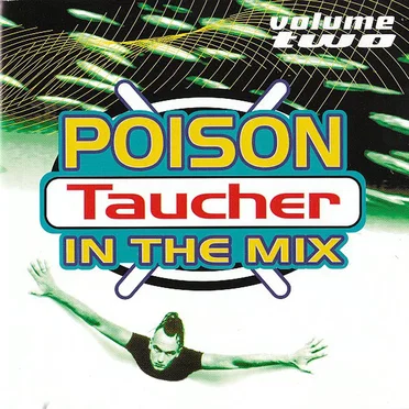 Poison in the Mix, Volume 2