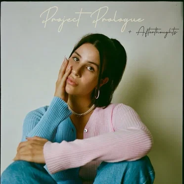 Project Prologue + Afterthoughts by Zoey Lily - album cover
