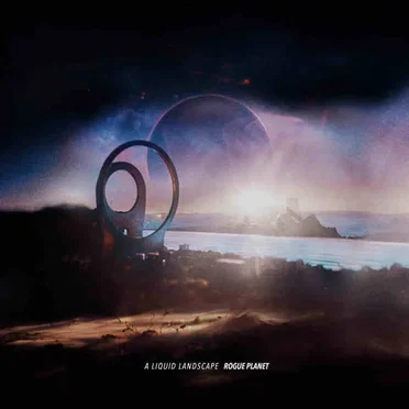 Rogue Planet by A Liquid Landscape - album cover