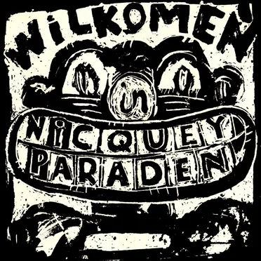 Wilkomen in Nicquey Paraden
