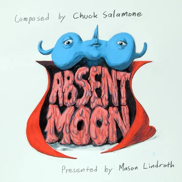 Absent Moon by Chuck Salamone - album cover