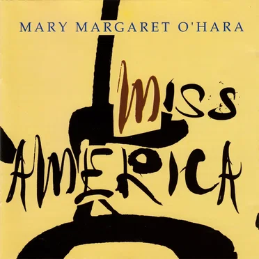 Miss America by Mary Margaret O'Hara - album cover